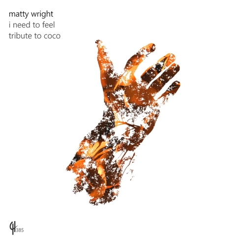 Matty Wright - I Need To Feel [CH385]